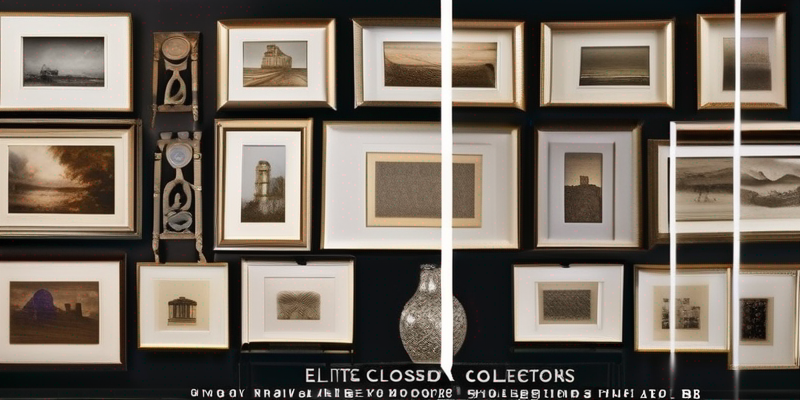 Behind Closed Doors: The Elite Art Collector's Guide to Private Collections